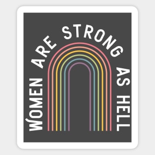 Women are strong as hell Sticker